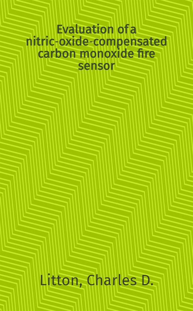 Evaluation of a nitric-oxide-compensated carbon monoxide fire sensor