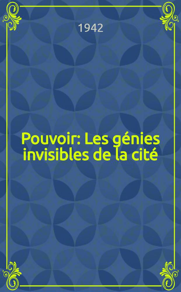 Pouvoir : Les génies invisibles de la cité