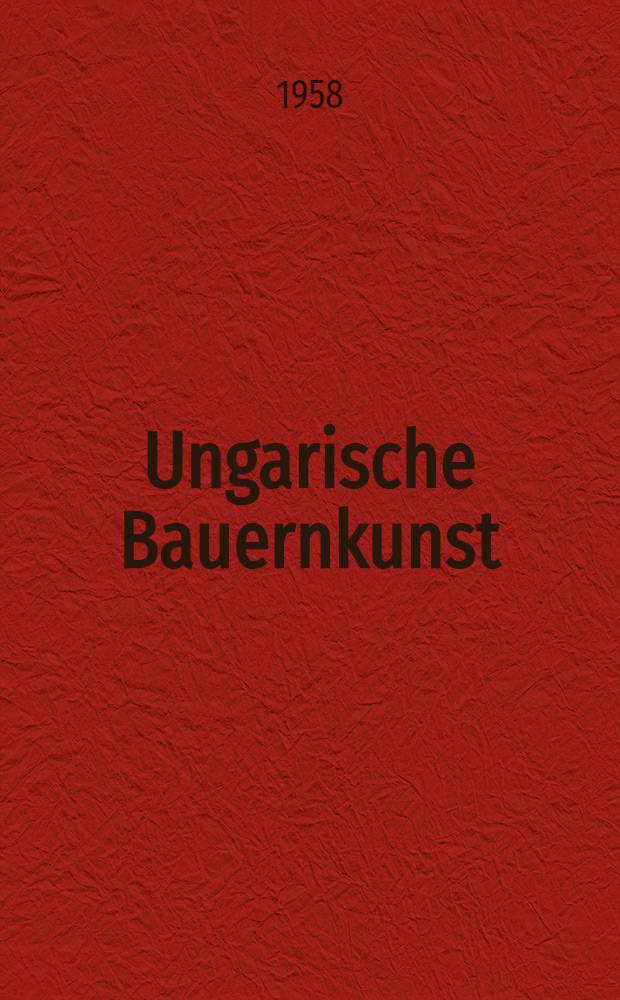 Ungarische Bauernkunst