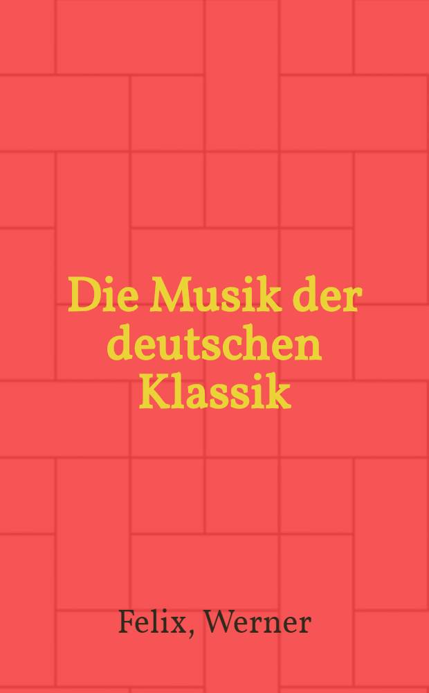 Die Musik der deutschen Klassik