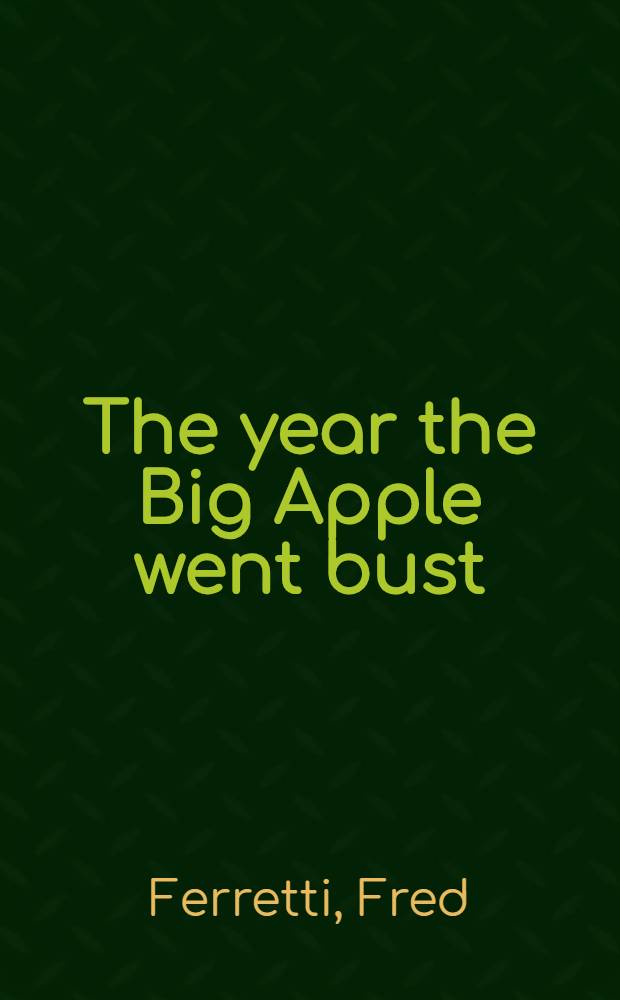 The year the Big Apple went bust