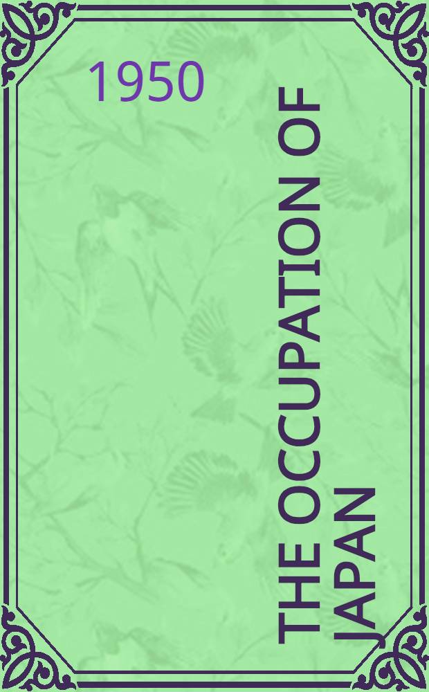 The occupation of Japan : Second phase: 1948-50