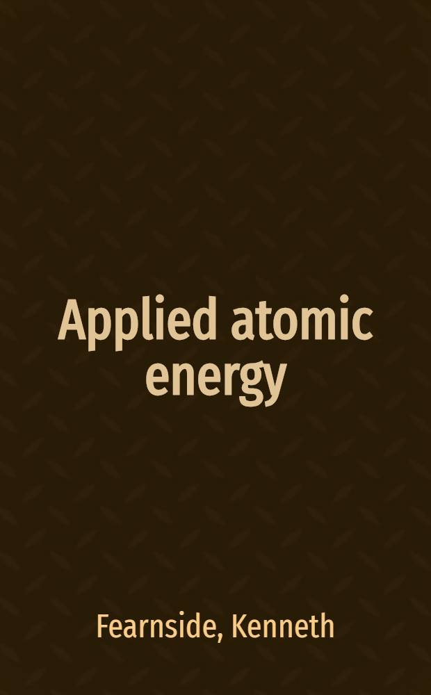 Applied atomic energy