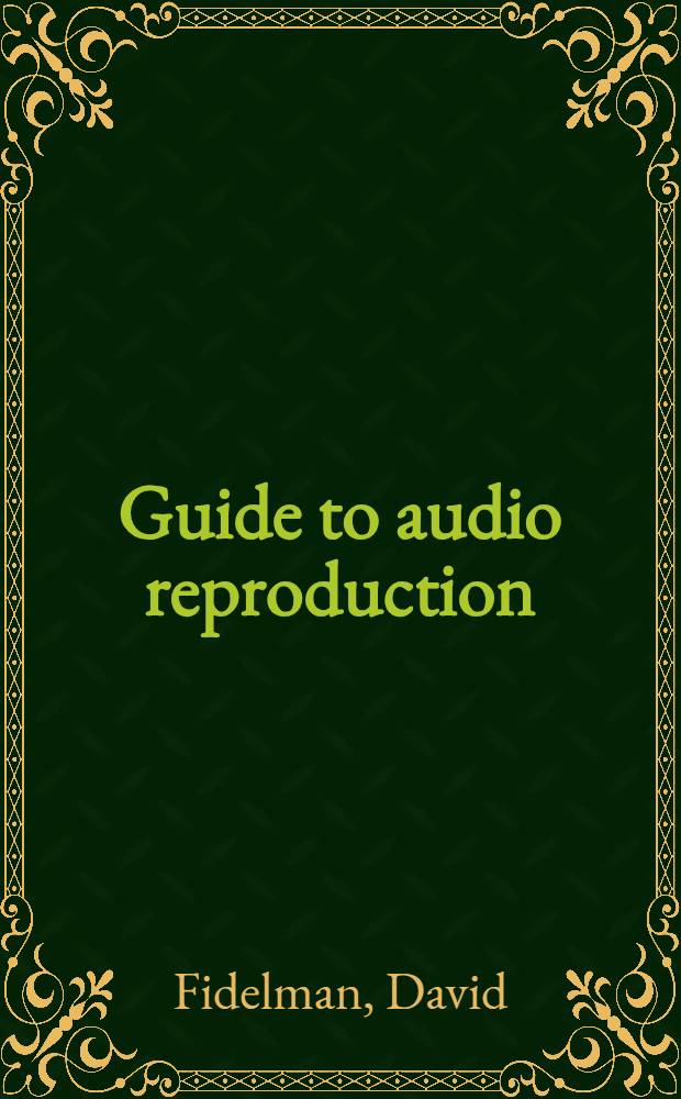 Guide to audio reproduction