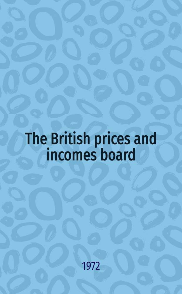 The British prices and incomes board