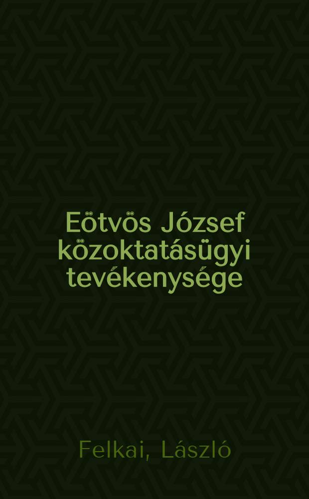 Eötvös József közoktatásügyi tevékenysége