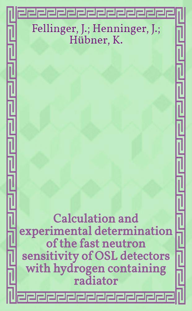 Calculation and experimental determination of the fast neutron sensitivity of OSL detectors with hydrogen containing radiator