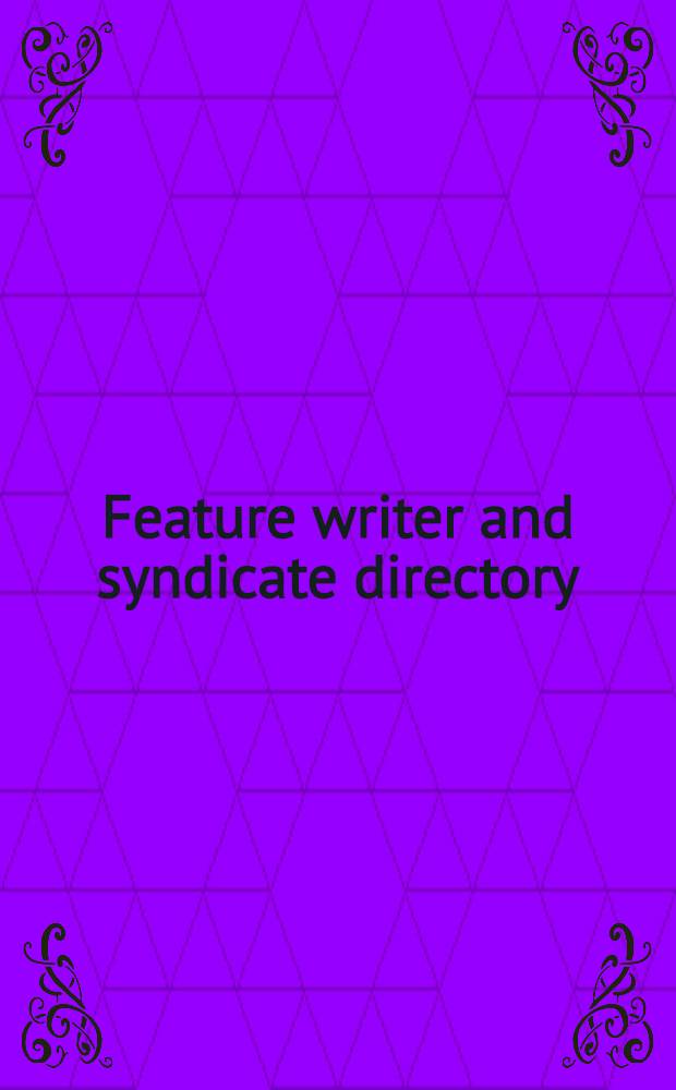 Feature writer and syndicate directory