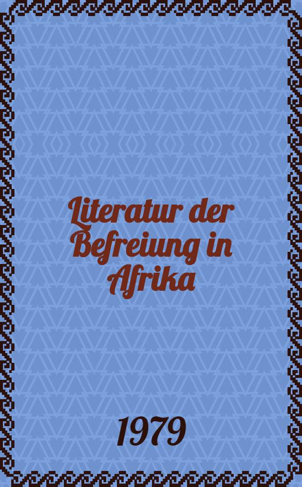 Literatur der Befreiung in Afrika
