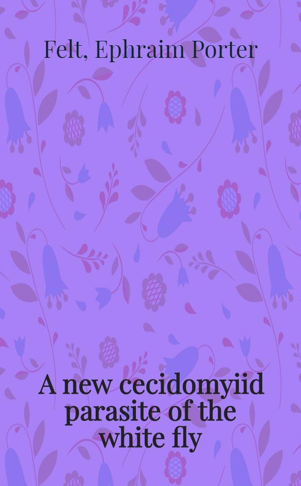 [A new cecidomyiid parasite of the white fly