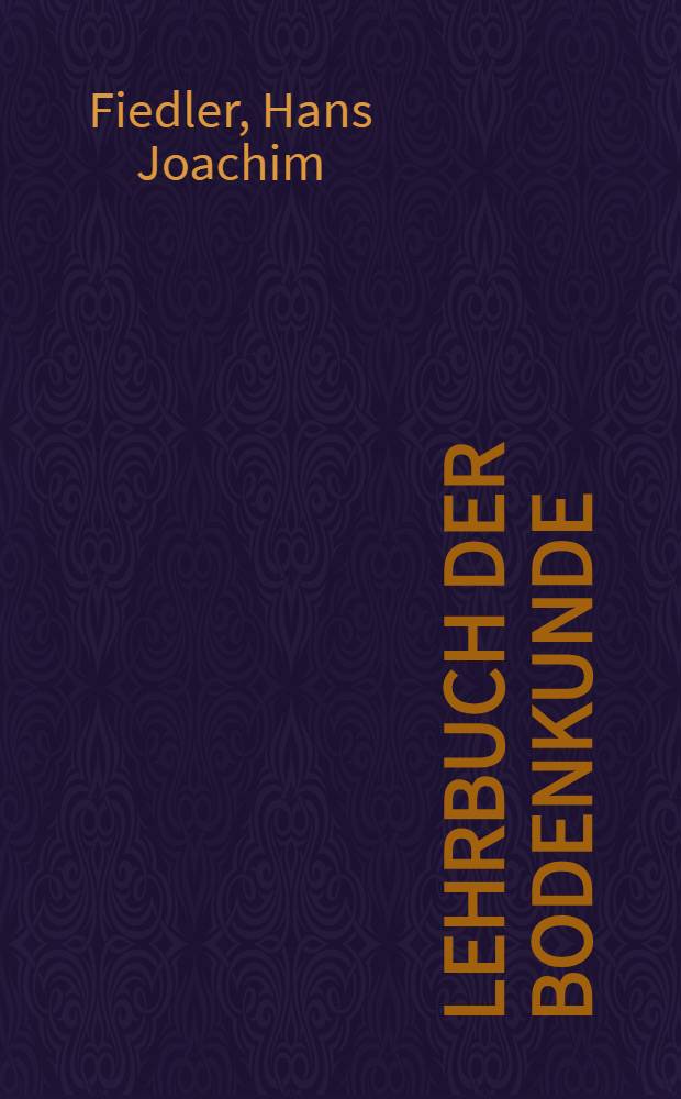 Lehrbuch der Bodenkunde