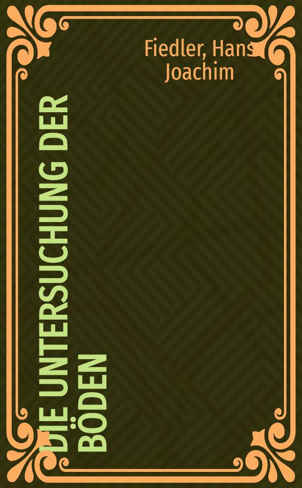 Die Untersuchung der Böden
