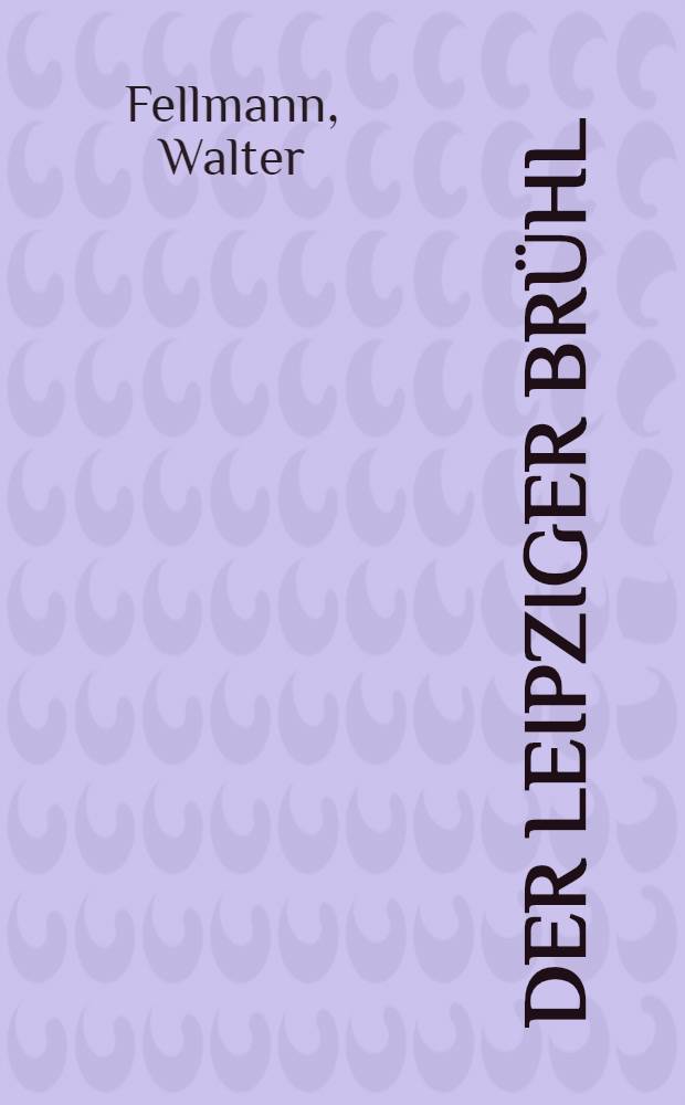 Der Leipziger Brühl