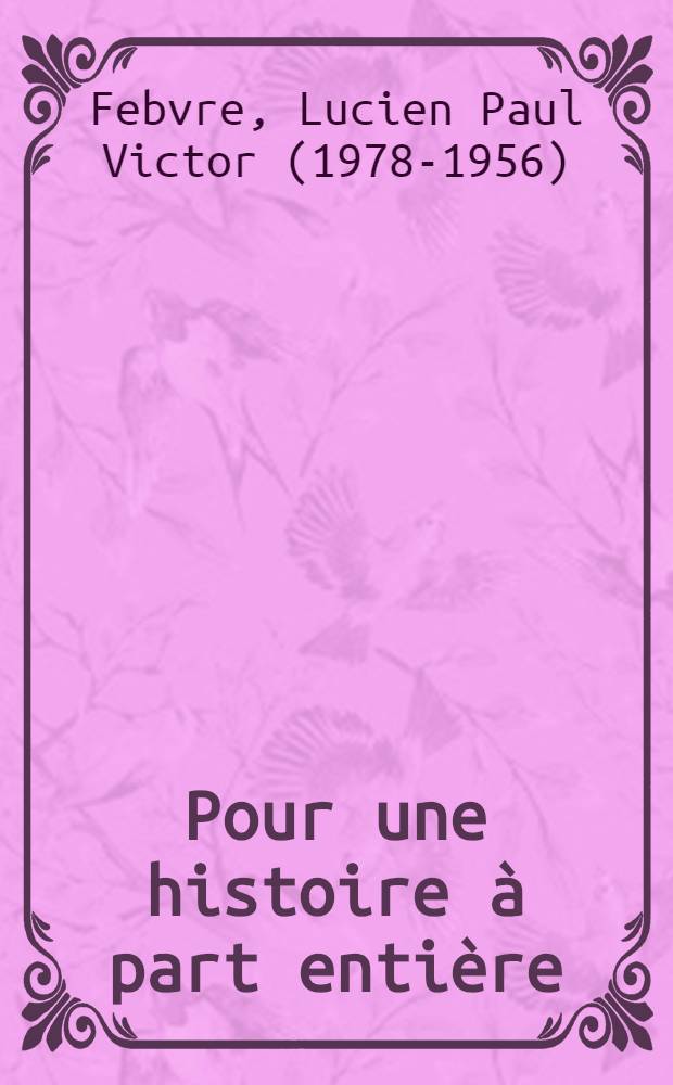 Pour une histoire &agrave; part enti&egrave;re