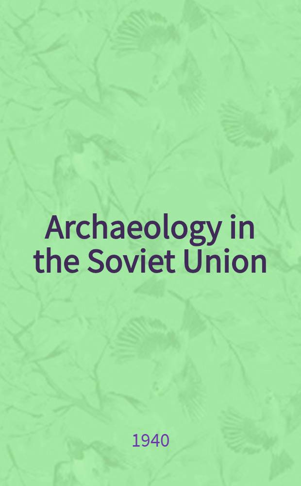 Archaeology in the Soviet Union