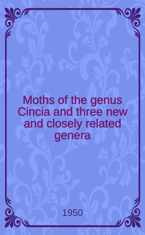 Moths of the genus Cincia and three new and closely related genera