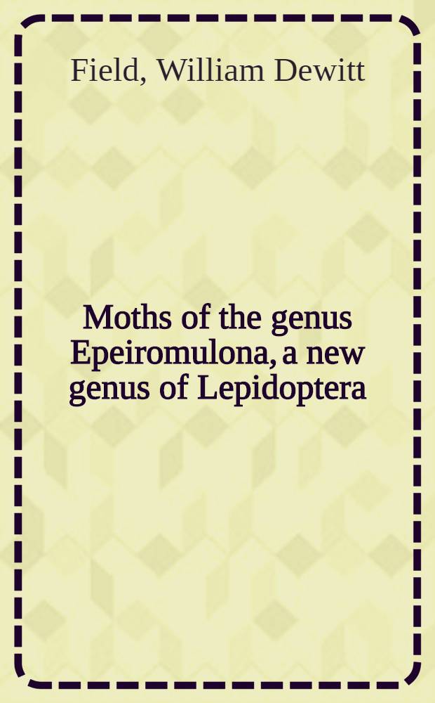 Moths of the genus Epeiromulona, a new genus of Lepidoptera