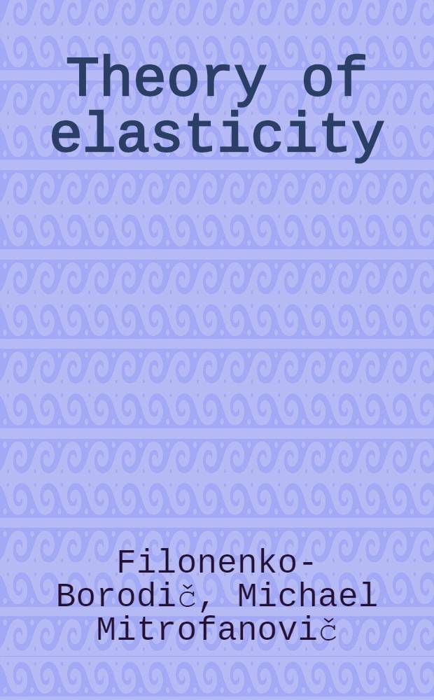 Theory of elasticity