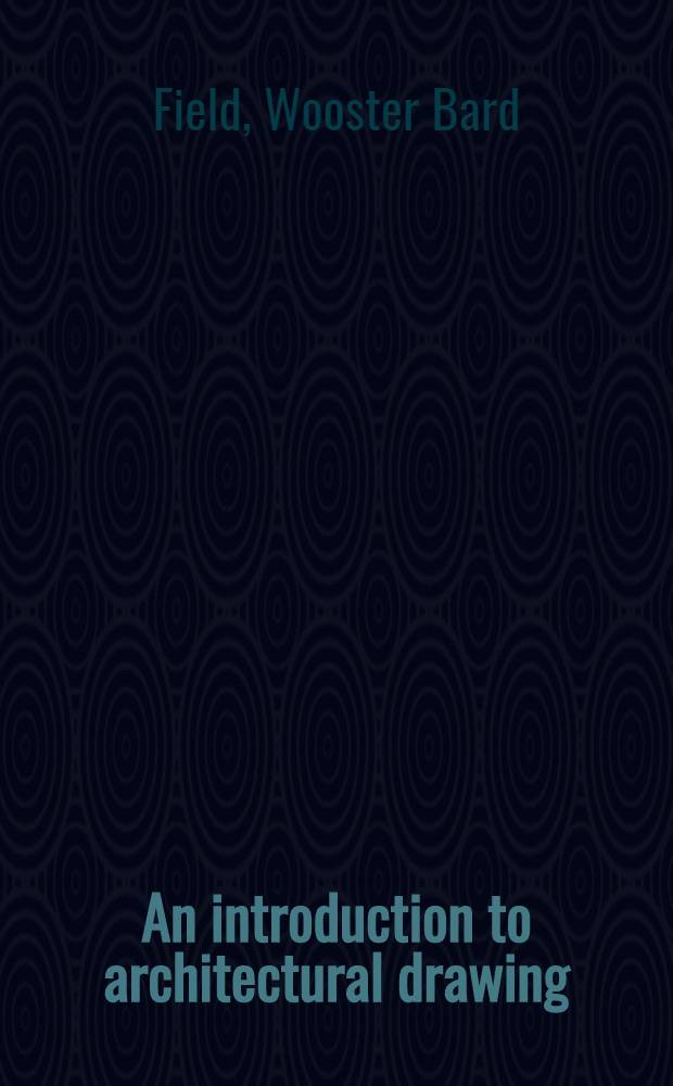 An introduction to architectural drawing