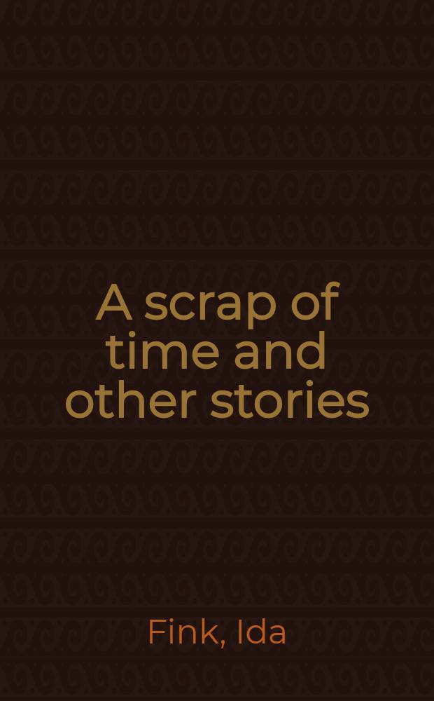 A scrap of time and other stories
