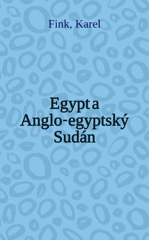 Egypt a Anglo-egyptský Sudán