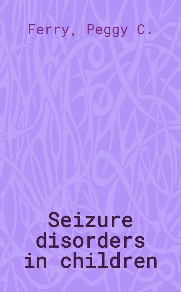 Seizure disorders in children