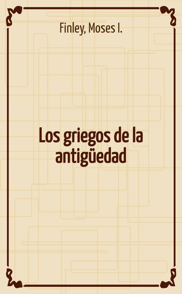 Los griegos de la antigüedad