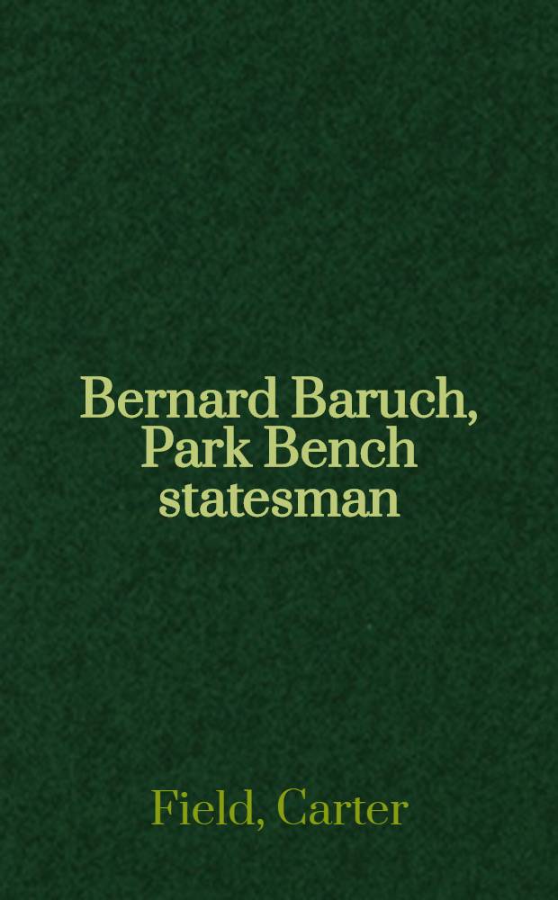 Bernard Baruch, Park Bench statesman