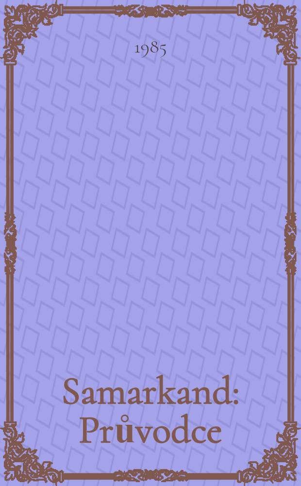 Samarkand : Průvodce