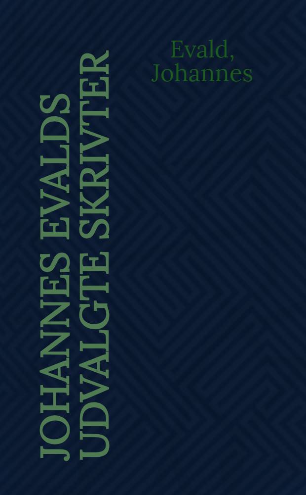Johannes Evalds Udvalgte skrivter