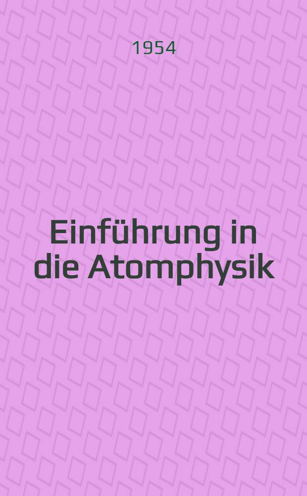 Einführung in die Atomphysik