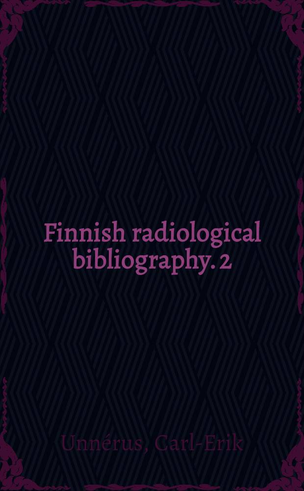 Finnish radiological bibliography. [2] : 1964-1969