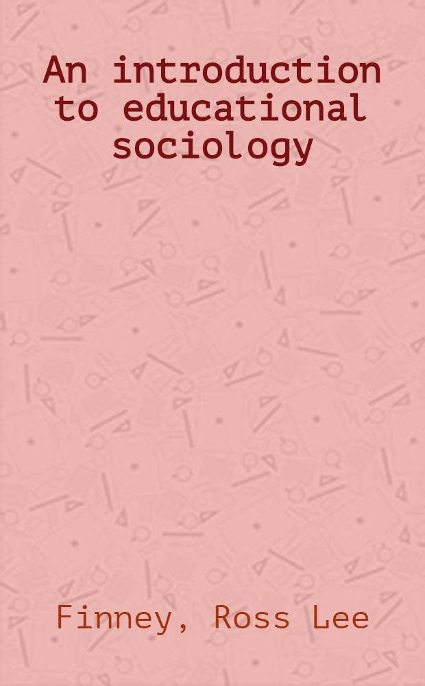 An introduction to educational sociology
