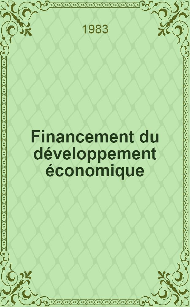 Financement du développement économique : Colloque des 7-9 nov. 1978 a Casablanca