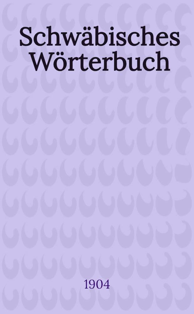 Schwäbisches Wörterbuch