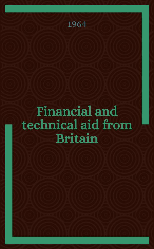 Financial and technical aid from Britain
