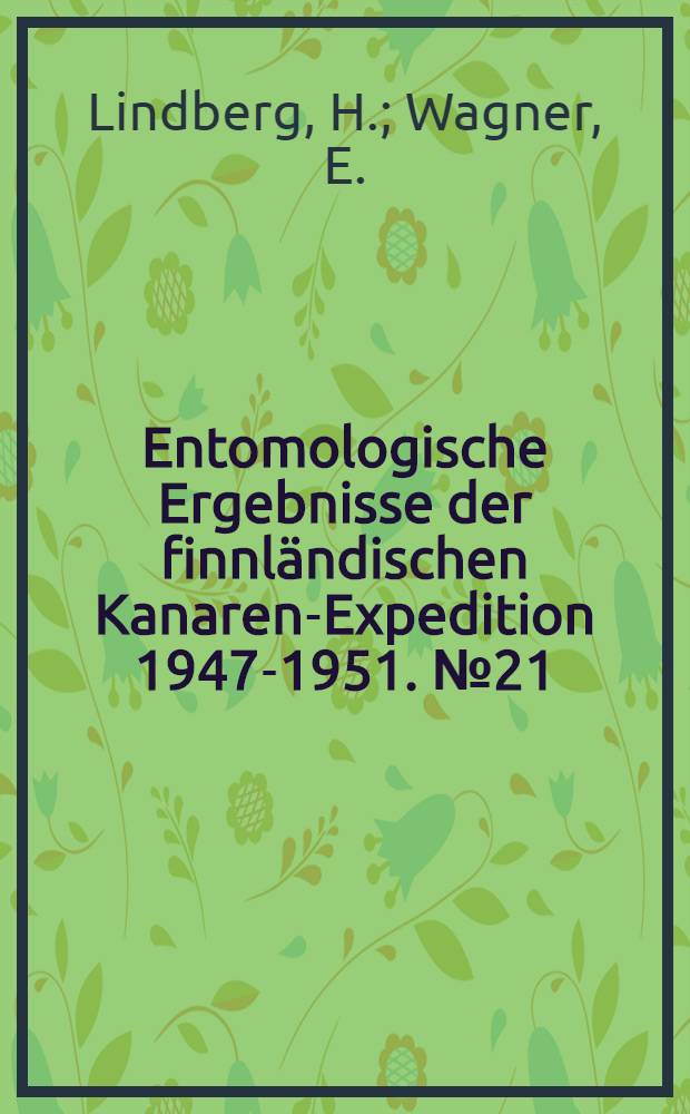 Entomologische Ergebnisse der finnländischen Kanaren-Expedition 1947-1951. № 21 : Supplementum securdum ad cognitionem Hemipterorum Insularum canariensum