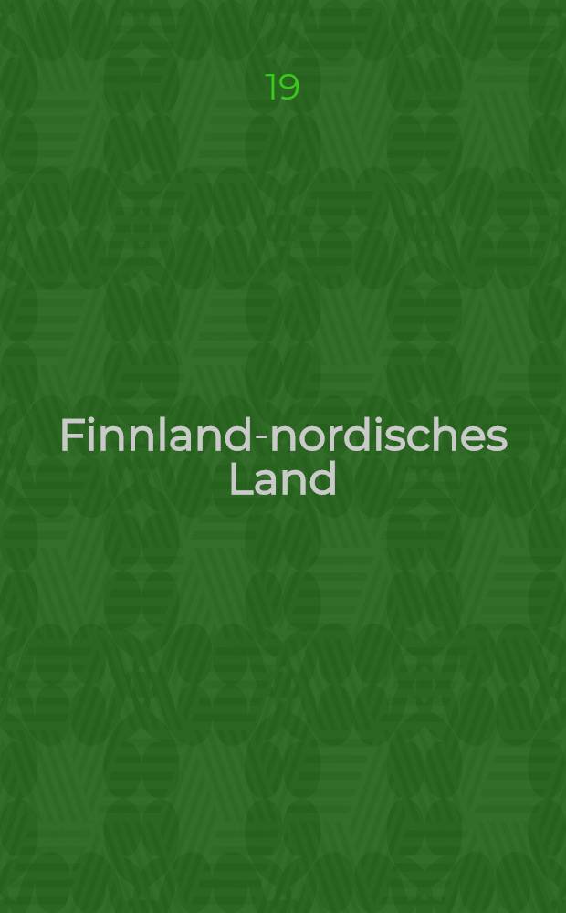 [Finnland-nordisches Land] : Ein finnisches Bilderbuch : Kultur, Geschichte, kleine Geographie : Album