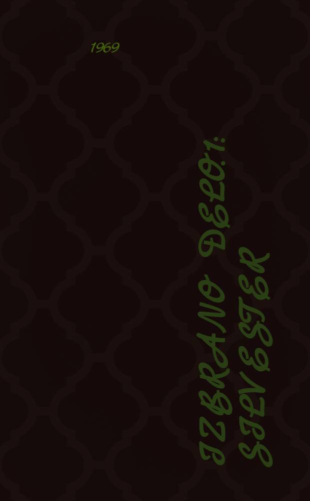 Izbrano delo. 1 : [Silvester ; Razvalina življenja ; Dekla Ančka]