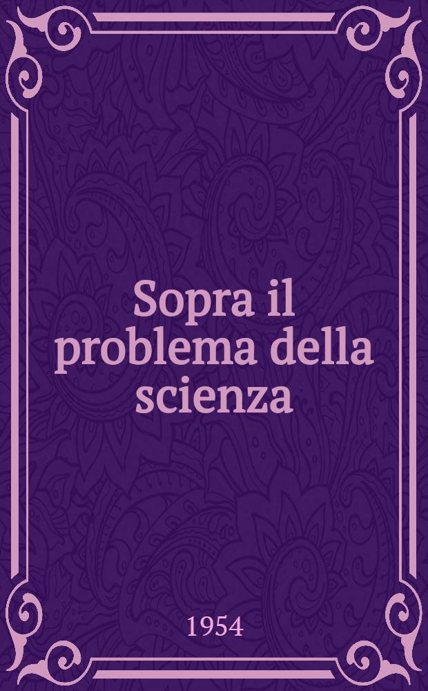 Sopra il problema della scienza