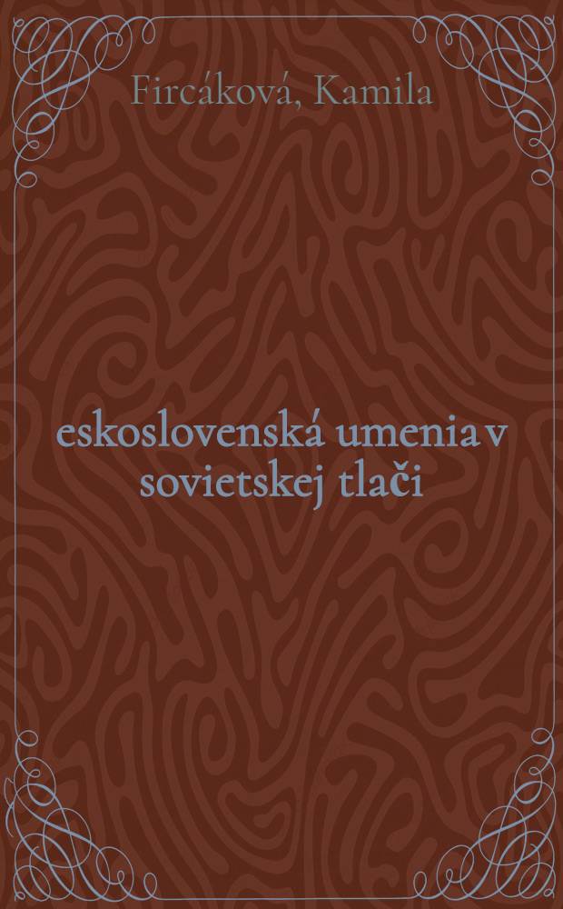 Československá umenia v sovietskej tlači