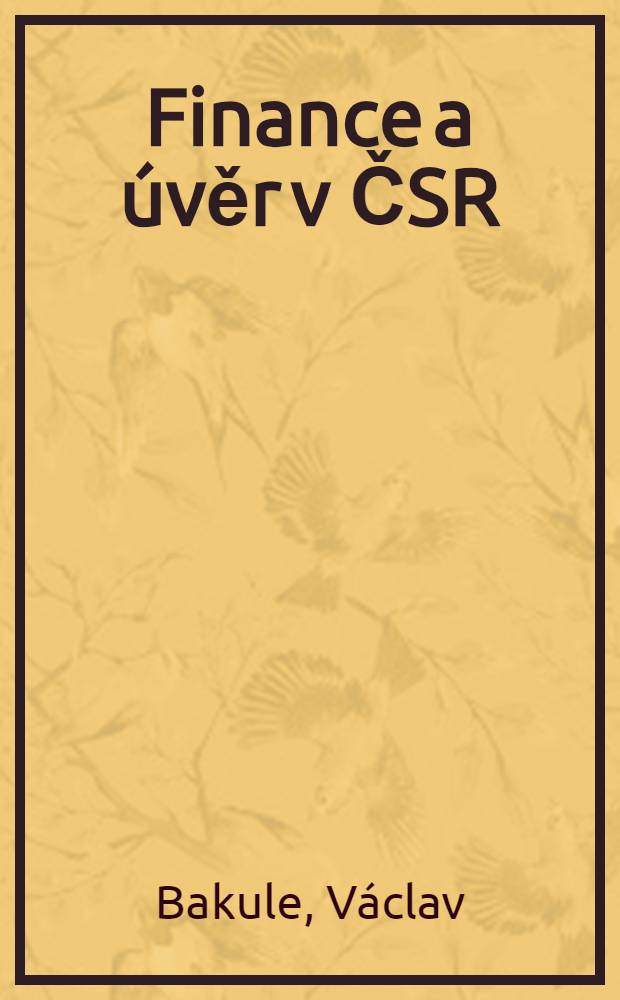 Finance a úvěr v ČSR : Učebnice