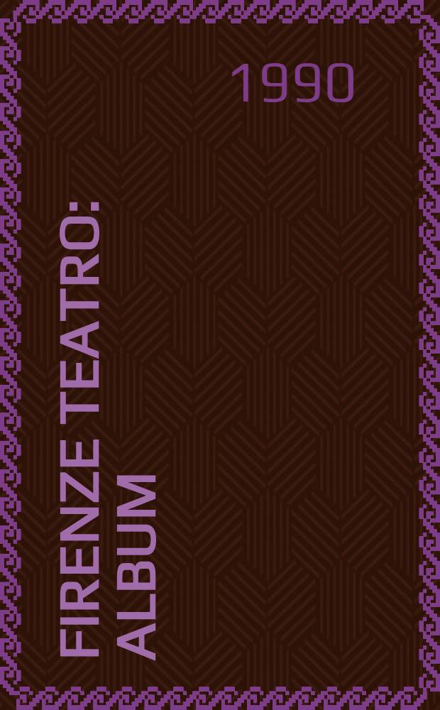 Firenze teatro : Album