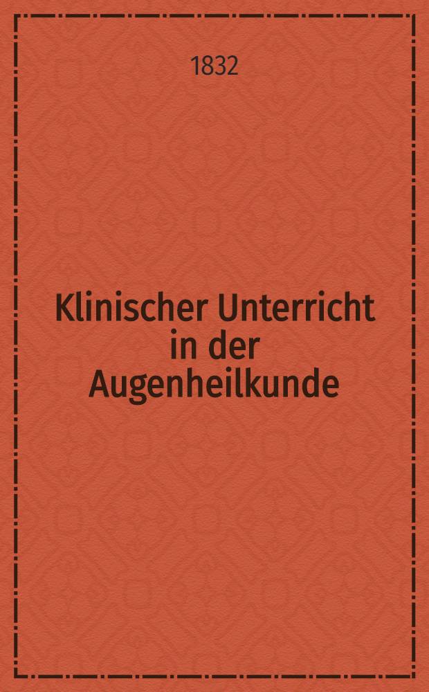 Klinischer Unterricht in der Augenheilkunde