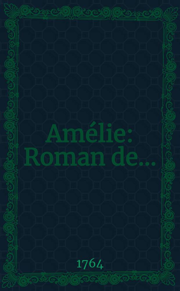 Amélie : Roman de ... : P. 1-3