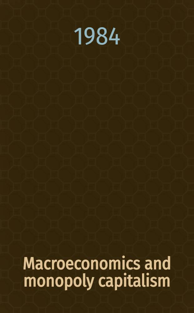 Macroeconomics and monopoly capitalism