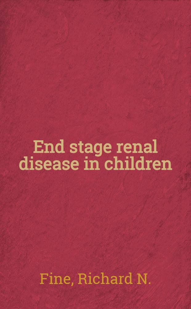End stage renal disease in children