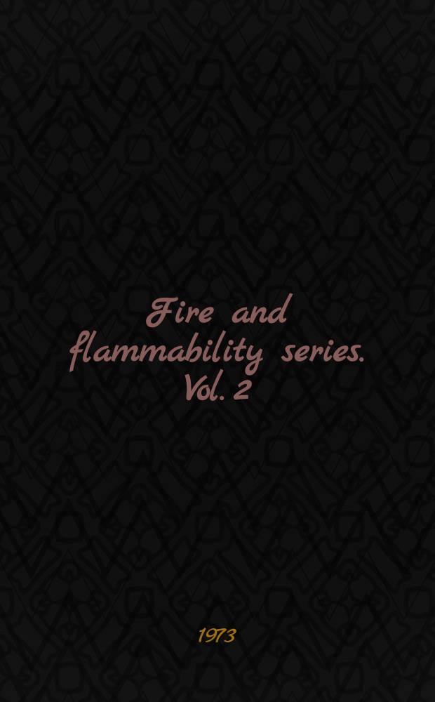 Fire and flammability series. Vol. 2 : Smoke and products of combustion