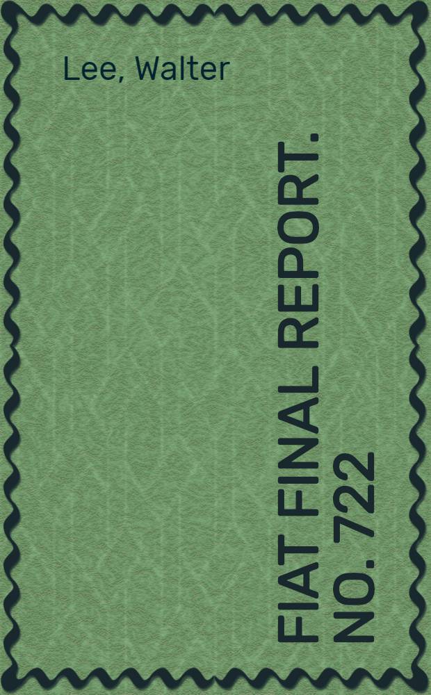 FIAT final report. No. 722 : Synthetic rubber Desmodur "R"