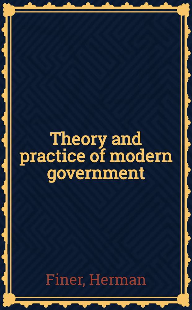 Theory and practice of modern government